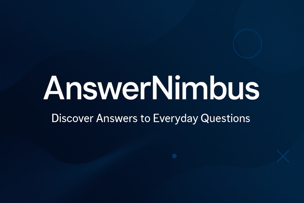 AnswerNimbus — your hub for how to guides and tech help on everyday questions and practical solutions.