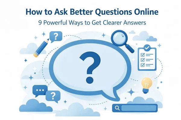Illustration for how to ask better questions online